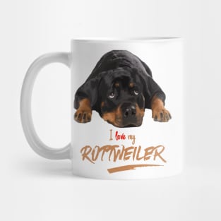 I Just Love My Rottweiler! Especially for Rottweiler Dog Lovers! Mug